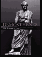 Demosthenes: Statesman and Orator