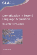 Demotivation in Second Language Acquisition: Insights from Japan