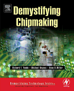 Demystifying Chipmaking