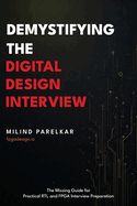 Demystifying the Digital Design Interview: The Missing Guide for Practical RTL and FPGA Interview Preparation