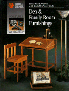 Den and Office Furnishings: Basic Wood Projects with Portable Power Tools