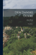 Den Danske Dukke: Fort�lling...
