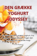 Den Gr�kke Yoghurt Odyssey