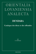 Dendara. Catalogue des dieux et des offrandes