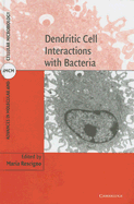 Dendritic Cell Interactions with Bacteria