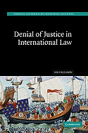 Denial of Justice in International Law