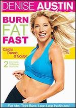 Denise Austin: Burn Fat Fast - Cardio Dance and Sculpt