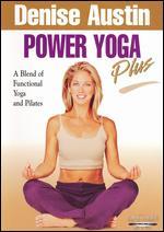 Denise Austin: Power Yoga Plus