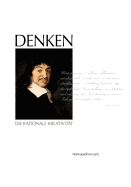 DENKEN - Die rationale Kreativit?t
