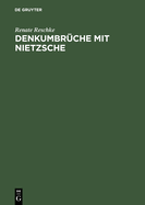 Denkumbr?che mit Nietzsche