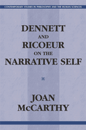 Dennett and Ricoeur on the Narrative Self