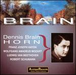 Dennis Brain plays Haydn, Mozart, Beethoven, Schumann