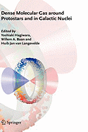 Dense Molecular Gas Around Protostars and in Galactic Nuclei: European Workshop on Astronomical Molecules 2004