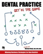 Dental Practice: Get in the Game