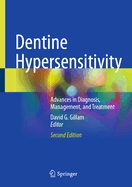Dentine Hypersensitivity: Advances in Diagnosis, Management, and Treatment