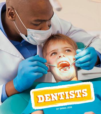 Dentists - Less, Emma