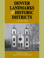 Denver Landmarks and Historic District: A Pictorial Guide