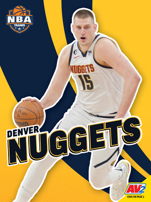 Denver Nuggets - Moussavi, Sam, and Nugent, Samantha