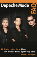 Depeche Mode FAQ: All That's Left to Know about the World's Finest Synth-Pop Band