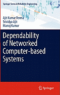 Dependability of Networked Computer-based Systems