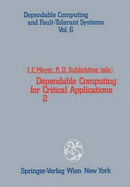 Dependable computing for critical applications 2