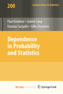 Dependence in Probability and Statistics
