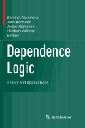 Dependence Logic: Theory and Applications