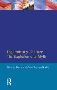 Dependency Culture
