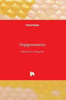 Depigmentation - Kim, Tae-Heung (Editor)