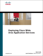 Deploying Cisco Wide Area Application Services