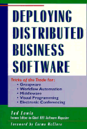 Deploying Distributed Business Software - Lewis, Ted