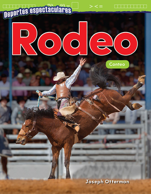 Deportes Espectaculares: Rodeo: Conteo - Otterman, Joseph