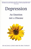 Depression: An Emotion Not A Disease