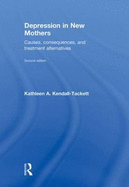 Depression in New Mothers: Causes, Consequences, and Treatment Alternatives