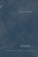 Depth: An Account of Scientific Explanation