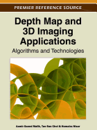 Depth Map and 3D Imaging Applications: Algorithms and Technologies