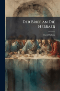 Der Brief an Die Hebraer