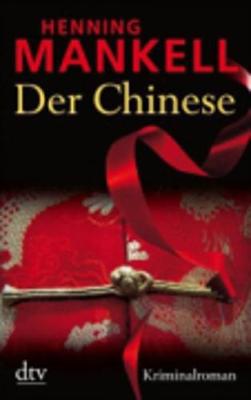 Der Chinese - Mankell, Henning