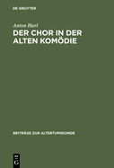Der Chor in der Alten Kom�die