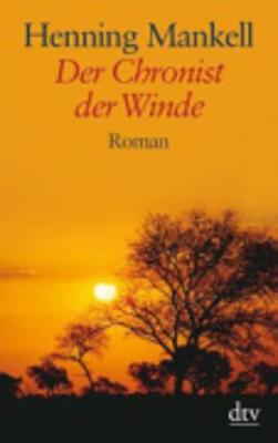 DER Chronist Der Winde - Mankell, Henning