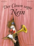 Der Clown Sagte Nein