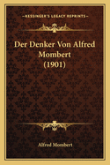 Der Denker Von Alfred Mombert (1901)