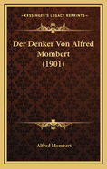 Der Denker Von Alfred Mombert (1901)