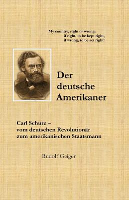 Der Deutsche Amerikaner - Geiger, Rudolf