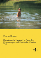 Der deutsche Lausbub in Amerika: Erinnerungen und Eindr?cke. Zweiter Teil
