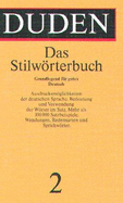Der Duden in 12 Banden: Das Stilworterbuch