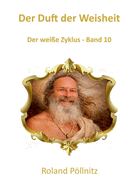 Der Duft der Weisheit