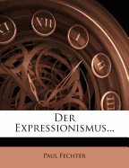 Der Expressionismus.