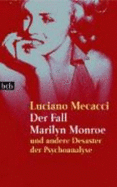 Der Fall Marilyn Monroe - Mecacci, Luciano