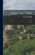 Der Geist der Gotik